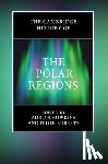  - The Cambridge History of the Polar Regions