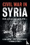 Baczko, Adam, Dorronsoro, Gilles, Quesnay, Arthur - Civil War in Syria