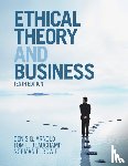 Arnold, Denis G. (University of North Carolina, Beauchamp, Tom L. (Georgetown University, Bowie, Norman E. (University of Minnesota) - Ethical Theory and Business
