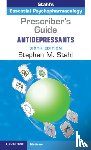 Stahl, Stephen M. (University of California - Prescriber's Guide: Antidepressants