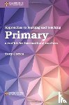 Cotton, Tony - Approaches to Learning and Teaching Primary