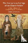 Wortley, John - The Anonymous Sayings of the Desert Fathers