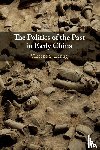 Leung, Vincent S. (Lingnan University - The Politics of the Past in Early China