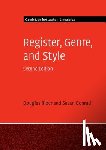 Biber, Douglas (Northern Arizona University), Conrad, Susan (Portland State University) - Register, Genre, and Style