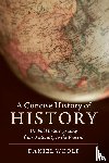 Woolf, Daniel (Queen's University - A Concise History of History