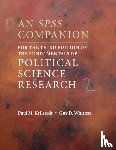 Kellstedt, Paul M. (Texas A & M University), Whitten, Guy D. (Texas A & M University) - An SPSS Companion for the Third Edition of The Fundamentals of Political Science Research