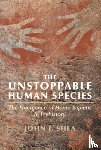 Shea, John J. (State University of New York - The Unstoppable Human Species