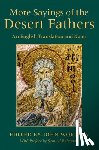 Wortley, John - More Sayings of the Desert Fathers