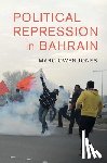 Jones, Marc Owen - Political Repression in Bahrain