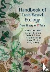 de Bello, Francesco (University of South Bohemia, Carmona, Carlos P. (University of Tartu, Dias, Andre T. C. (Universidade Federal do Rio de Janeiro), Gotzenberger, Lars - Handbook of Trait-Based Ecology