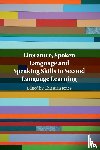  - Literature, Spoken Language and Speaking Skills in Second Language Learning