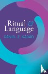 Kadar, Daniel Z. (Dalian University of Foreign Languages - Ritual and Language