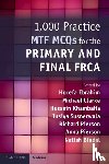  - 1,000 Practice MTF MCQs for the Primary and Final FRCA