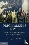 Strang, Lee J. (University of Toledo - Originalism's Promise