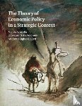 Acocella, Nicola (Universita degli Studi di Roma 'La Sapienza', Italy), Di Bartolomeo, Giovanni (Universita degli Studi di Teramo, Italy), Hughes Hallett, Andrew (George Mason University, Virginia) - The Theory of Economic Policy in a Strategic Context