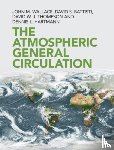 Wallace, John M. (University of Washington), Battisti, David S. (University of Washington), Thompson, David W. J. (Colorado State University), Hartmann, Dennis L. (University of Washington) - The Atmospheric General Circulation