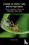 Henry, Devin (University of Western Ontario) - Aristotle on Matter, Form, and Moving Causes
