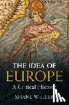 Weller, Shane (University of Kent - The Idea of Europe