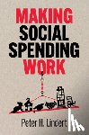 Lindert, Peter H. (University of California - Making Social Spending Work