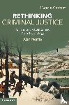 Norrie, Alan (University of Warwick) - Rethinking Criminal Justice