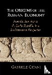 Cifani, Gabriele - The Origins of the Roman Economy