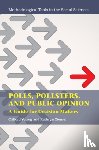 Young, Clifford (Ipsos Public Affairs), Ziemer, Kathryn (Ipsos Public Affairs) - Polls, Pollsters, and Public Opinion