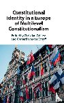  - Constitutional Identity in a Europe of Multilevel Constitutionalism