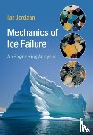 Jordaan, Ian - Mechanics of Ice Failure