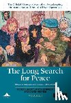 Londey, Peter, Crawley, Rhys, Horner, David (Australian National University - The Long Search for Peace: Volume 1, The Official History of Australian Peacekeeping, Humanitarian and Post-Cold War Operations