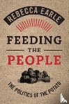 Earle, Rebecca (University of Warwick) - Feeding the People