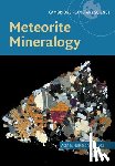 Rubin, Alan (University of California, Ma, Chi - Meteorite Mineralogy