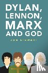 Stewart, Jon - Dylan, Lennon, Marx and God