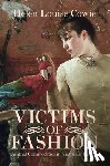 Cowie, Helen Louise (University of York) - Victims of Fashion
