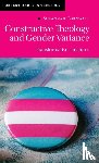 Cornwall, Susannah (University of Exeter) - Constructive Theology and Gender Variance