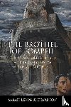 Levin-Richardson, Sarah (University of Washington) - The Brothel of Pompeii