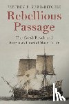 Kerr-Ritchie, Jeffrey R. (Howard University - Rebellious Passage