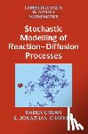 Erban, Radek (University of Oxford), Chapman, S. Jonathan (University of Oxford) - Stochastic Modelling of Reaction-Diffusion Processes