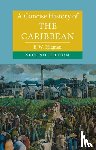 Higman, B. W. (Australian National University - A Concise History of the Caribbean