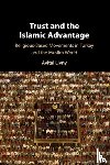 Livny, Avital (University of Illinois - Trust and the Islamic Advantage