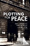 Larsen, Daniel (University of Cambridge) - Plotting for Peace