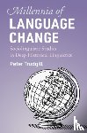 Trudgill, Peter (Universite de Fribourg - Millennia of Language Change