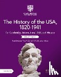 Browning, Pete, McConnell, Tony, Walsh-Atkins, Patrick - Cambridge International AS Level History The History of the USA, 1820–1941 Coursebook