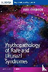 Oyebode, Femi (University of Birmingham) - Psychopathology of Rare and Unusual Syndromes