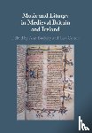  - Music and Liturgy in Medieval Britain and Ireland