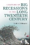 Solimano, Andres - A History of Big Recessions in the Long Twentieth Century