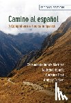 de Andres Martinez, Consuelo (Higher Education Academy, Bonelli, Nadezhda (The Open University, Cook, Christine (University of Sheffield), Trippett, Anthony (University of Sheffield) - Camino al espanol