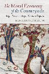 Faith, Rosamond - The Moral Economy of the Countryside