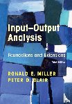 Miller, Ronald E. (University of Pennsylvania), Blair, Peter D. - Input-Output Analysis