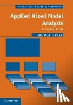 Twisk, Jos W. R. (Universiteit van Amsterdam) - Applied Mixed Model Analysis