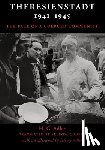 Adler, H. G. - Theresienstadt 1941–1945